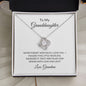 Granddaughter Necklace |  Love Knot Necklace | Love and Light