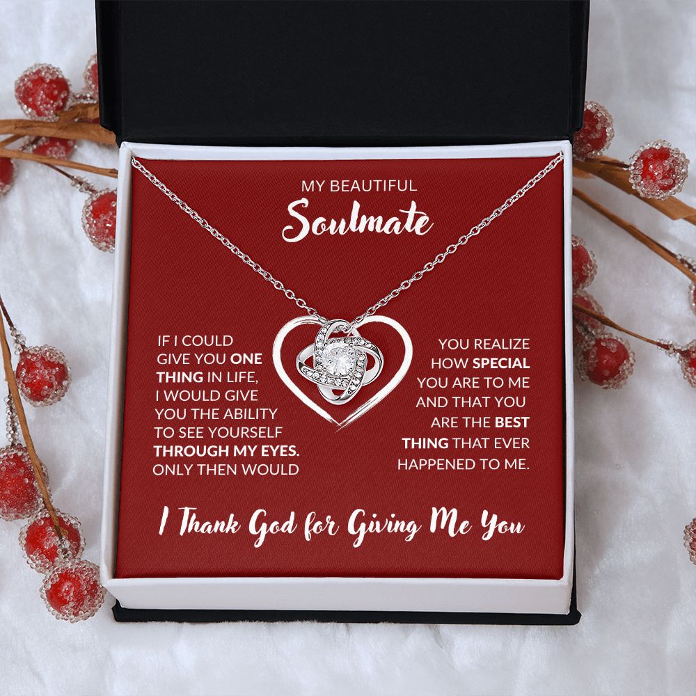 Soulmate | Love Knot | Thank God