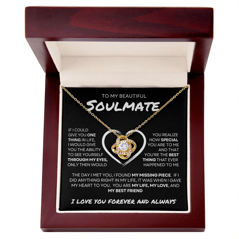 My Beautiful Soulmate | Love Knot Necklace | My Missing Piece | Gift for Her | Birthday