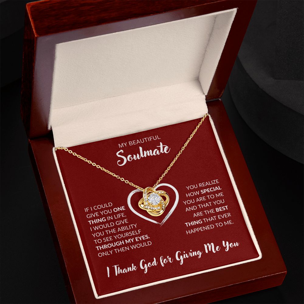 Soulmate | Love Knot | Thank God