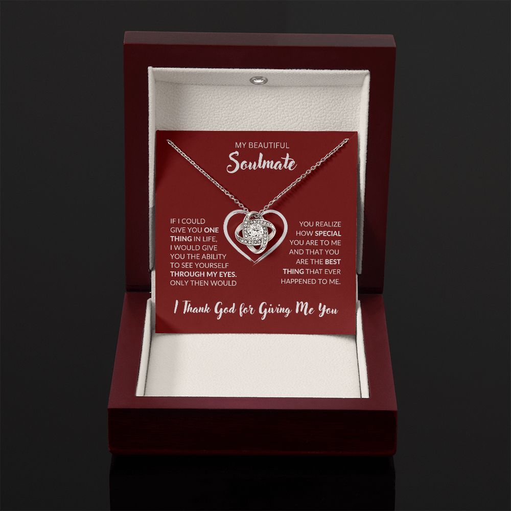 Soulmate | Love Knot | Thank God