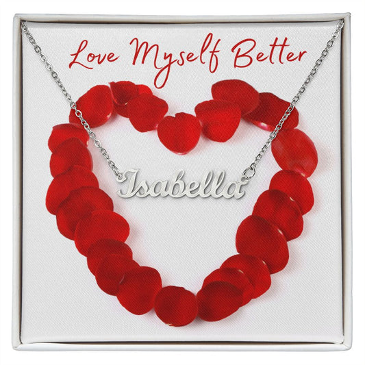 Love Myself Better | Custom Name | Gifts for Her