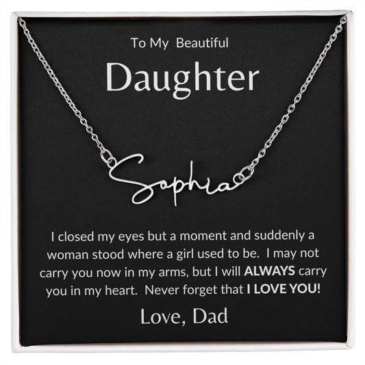 Signature Name Necklace | My Beautiful Daughter | Gift For Her