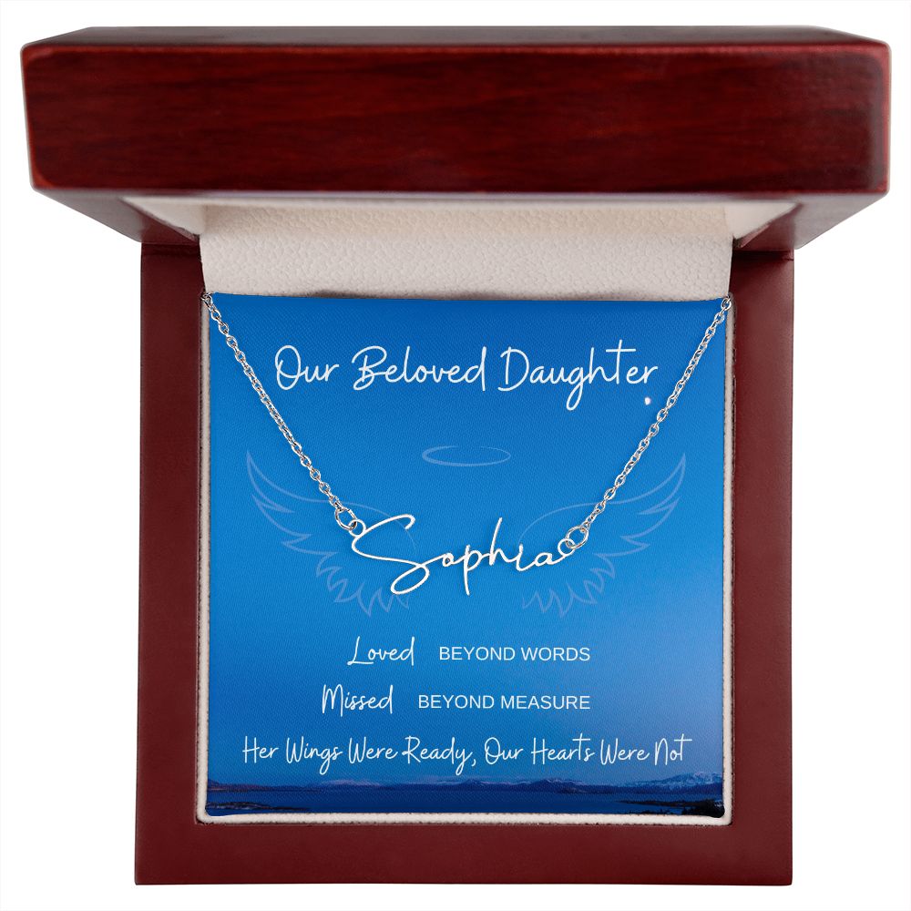 Our Beloved Daughter | Signature Name Necklace | Sympathy | Gift for Wife
