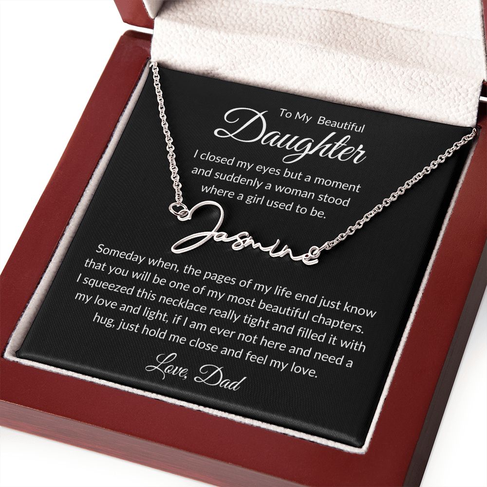 To My Beautiful Daughter | Signature Name Necklace | Personalized| | Gift for Daughter |  Birthday Gift | Graduation