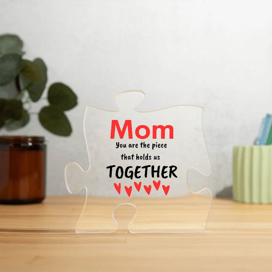 Mom | Acrylic Puzzle Plaque | Holds Us Together