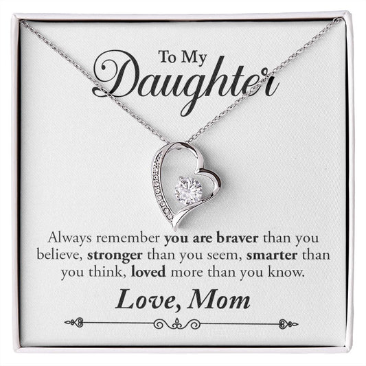 My Daughter | Braver Stronger Smarter -Forever Love Necklace