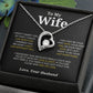 To My Wife | Forever Love Necklace | Gift for Her | Valentine's Day